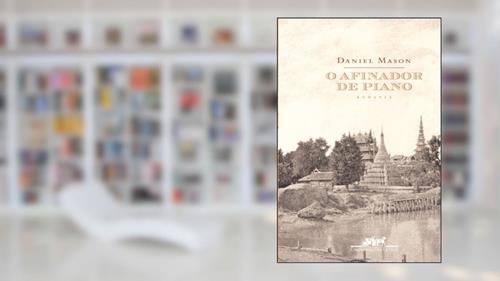 Capa de O afinador de piano, do autor Daniel Mason