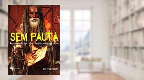 Capa de Sem Pauta, do autor Luiz Cesar Pimentel