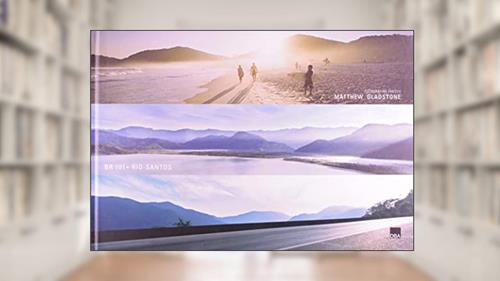 Capa de BR 101: Rio-Santos, do autor Matthew Gladstone