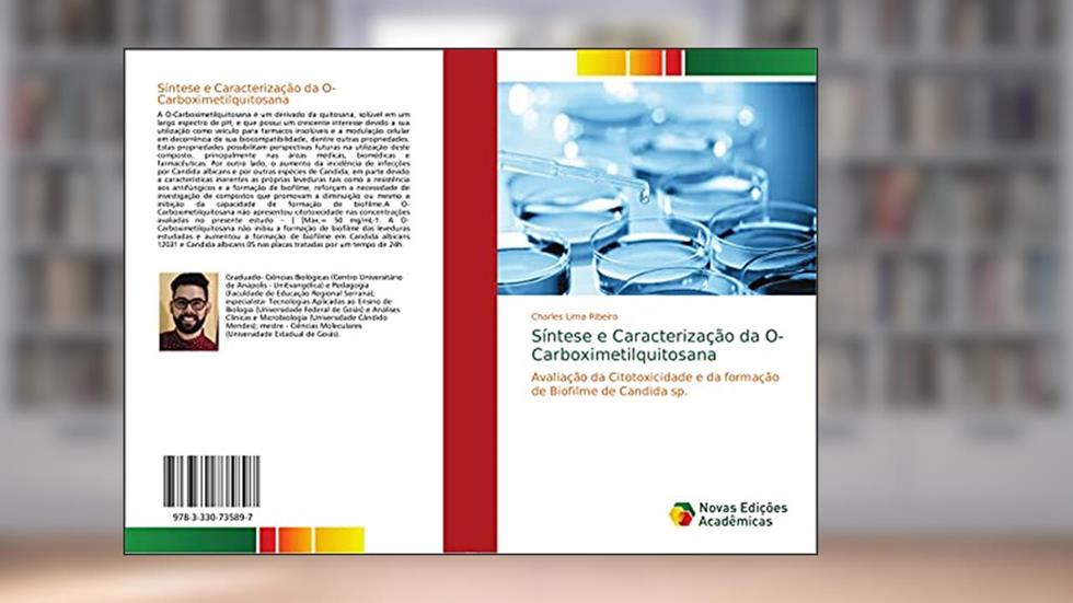 Síntese e Caracterização da O-Carboximetilquitosana: Avaliação da Citotoxicidade e da formação de Biofilme de Candida sp., do autor Charles Lima Ribeiro