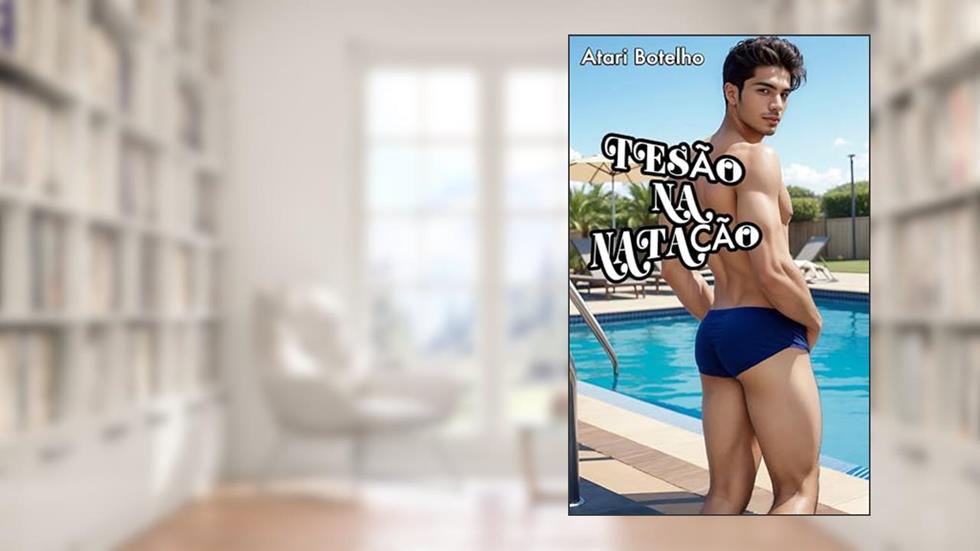 Tesão na Natação, do autor Atari Botelho