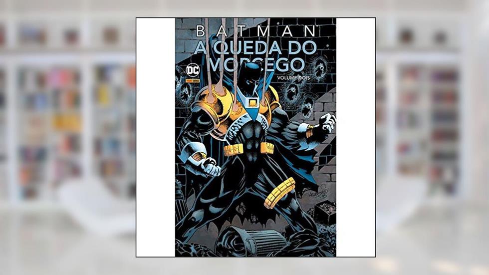 Batman: A Queda Do Morcego: Volume 2, do autor Doug Moench; Alan Grant; Chuck Dixon