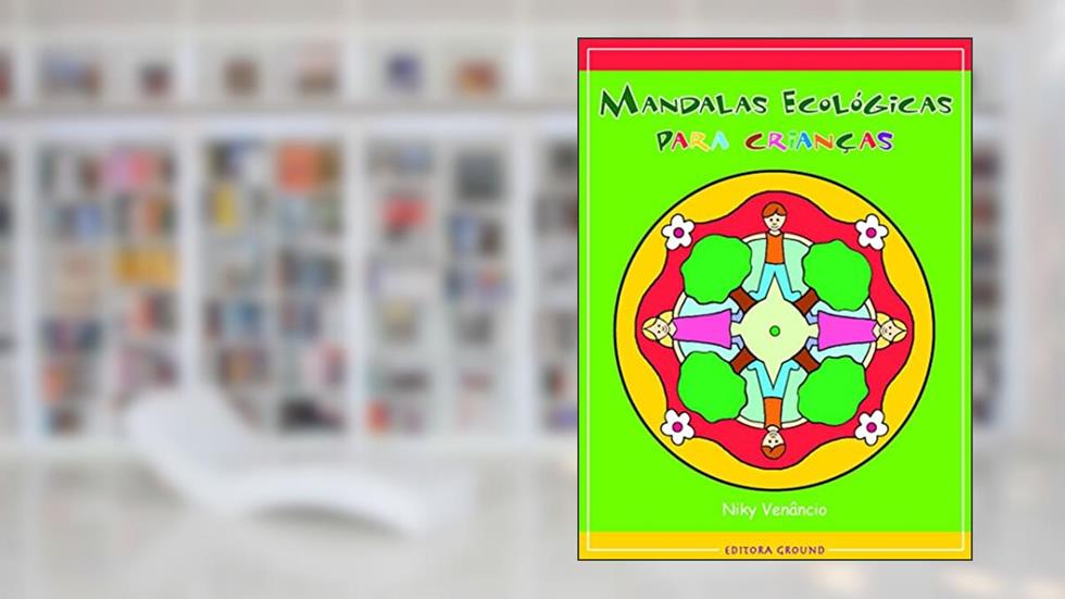 Mandalas ecológicas para crianças, do autor Niky Venancio