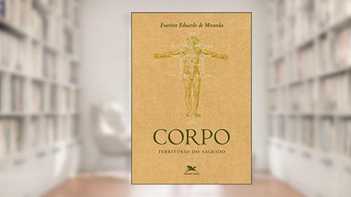 Capa de Corpo: Território do sagrado, do autor Evaristo Eduardo de Miranda