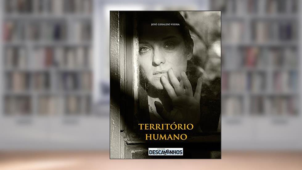 Território Humano, do autor José Geraldo Vieira