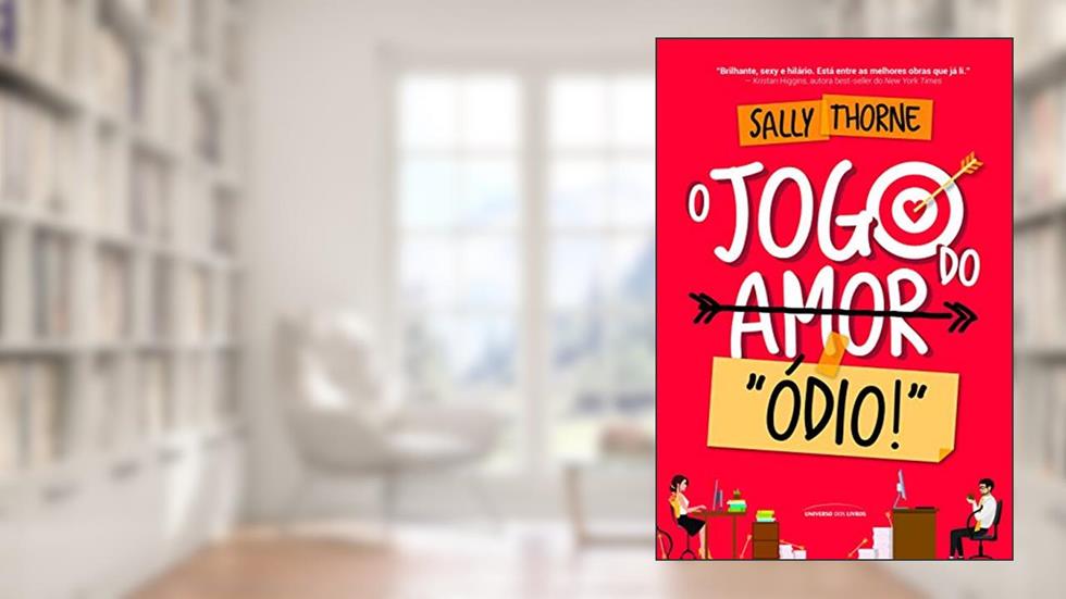 O jogo do amor "Ódio", do autor Sally Thorne