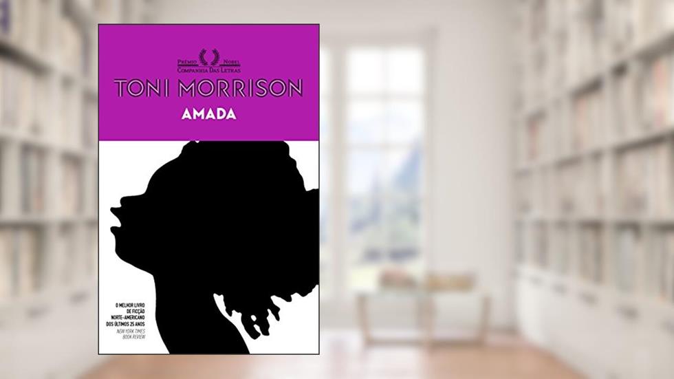 Amada, do autor Toni Morrison