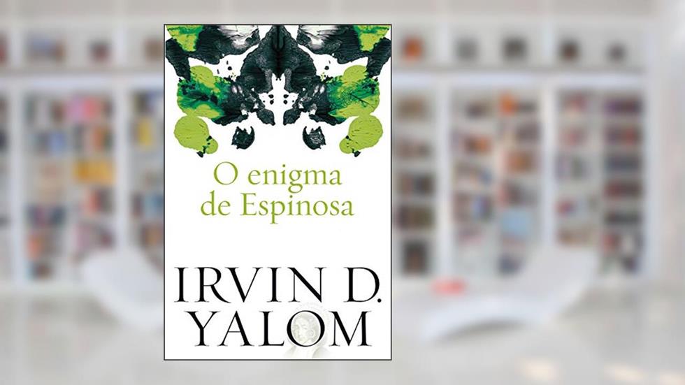 O enigma de Espinosa, do autor Irvin D. Yalom