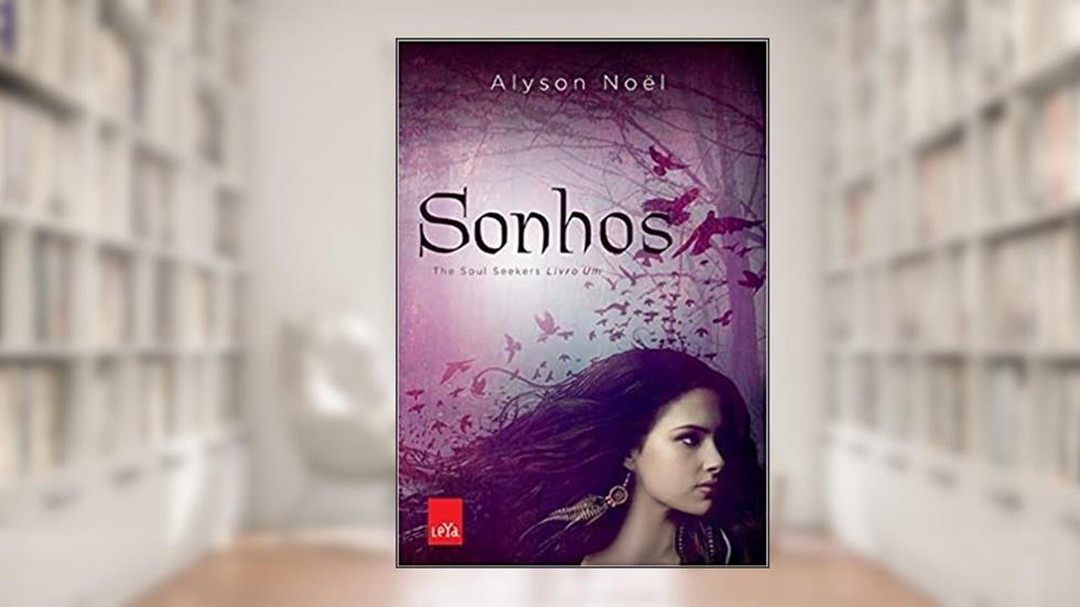 Sonhos, do autor Alyson Noel
