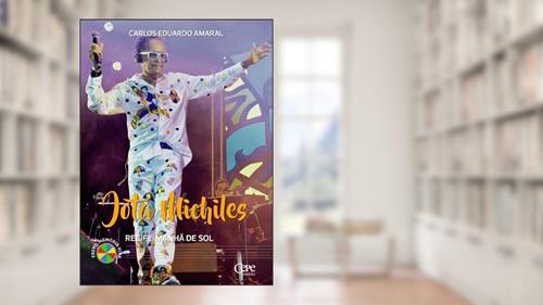 Capa de Jota Michiles - Recife Manhã de Sol, do autor Carlos Eduardo Amaral