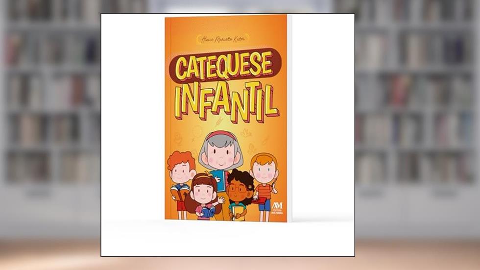 Catequese infantil, do autor Alaice Mariotto Kater