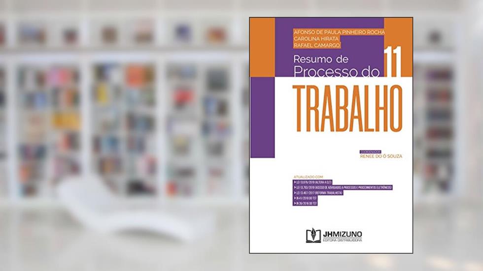 Resumo de Processo do Trabalho, do autor Afonso de Paula Pinheiro Rocha; Carolina Hirata; Rafael Camargo