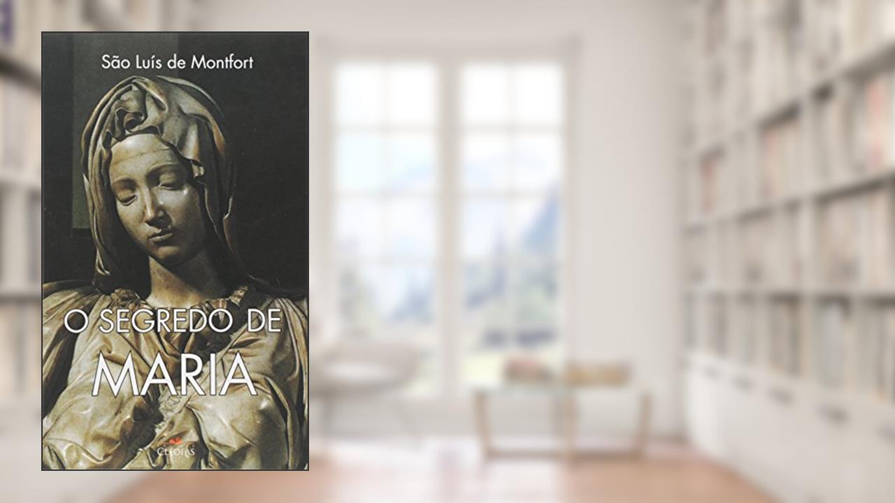 Segredo de Maria, o - 6º, do autor Monfort- Sao Luis