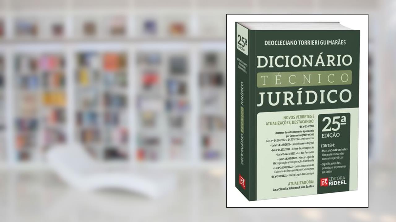 Dicionário Técnico Jurídico - 25ª Edição, do autor Varios Autores