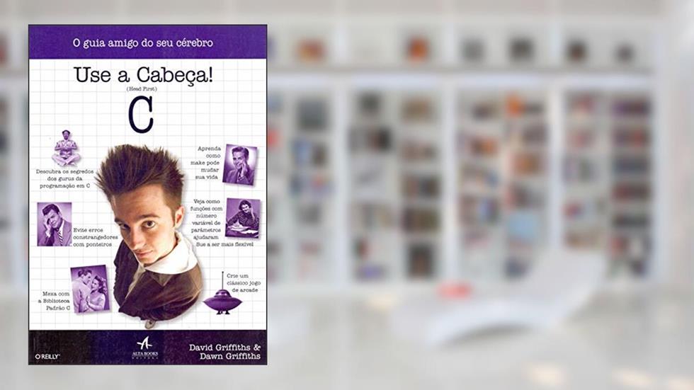 Use a Cabeça! c, do autor David Griffiths; Dawn Griffiths