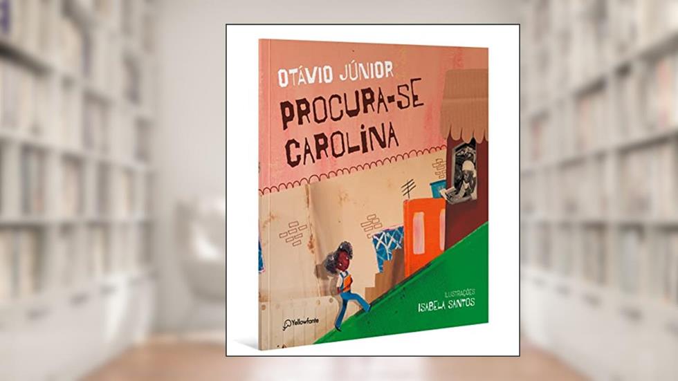 Procura-se Carolina, do autor Otávio Júnior