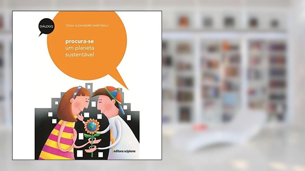 Procura-se um planeta sustentável, do autor Tânia Alexandre Martinelli