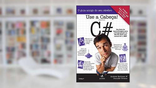 Capa de Use a Cabeça!: C#, do autor Andrew Stellman; Jennifer Greene