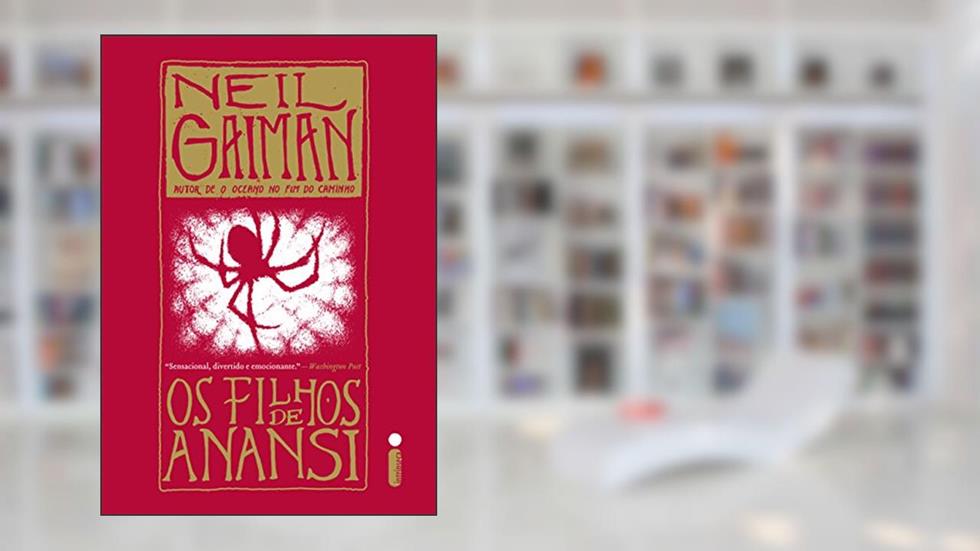 Os filhos de Anansi, do autor Neil Gaiman