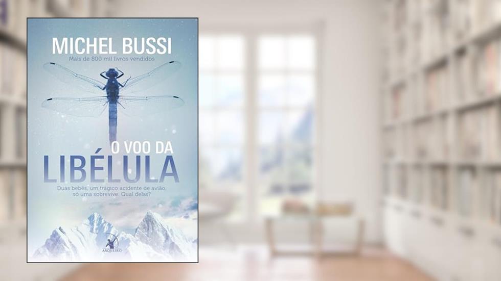 O voo da libélula, do autor Michel Bussi