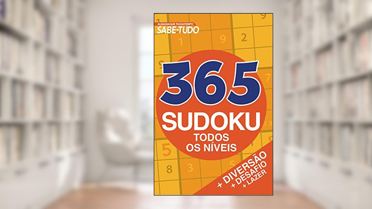Almanaque Passatempo - Sabe tudo - 365 Sudoku - Todos os níveis, do autor On Line Editora