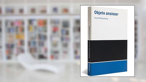 Capa de Objeto Ansioso, do autor Harold Rosenberg