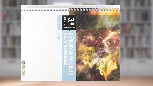 Capa de Ciências da Natureza e Suas Tecnologias - Física - 3 Serie - Volume 03 - Em, do autor Vários Autores