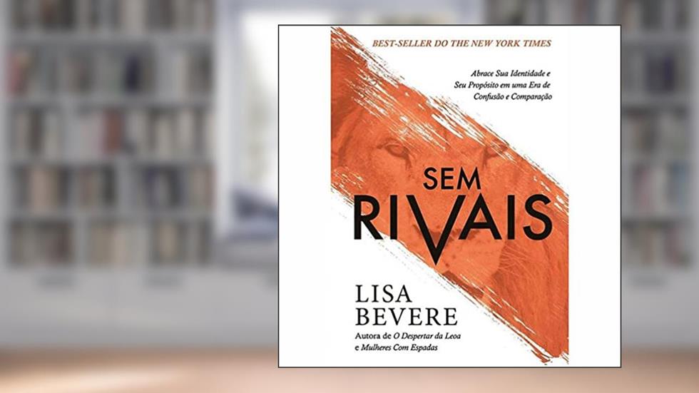 Sem Rivais, do autor Lisa Bevere