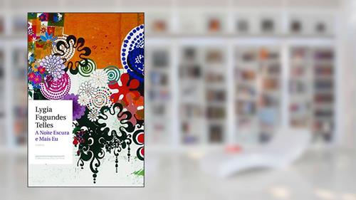 Capa de A noite escura e mais eu, do autor Lygia Fagundes Telles
