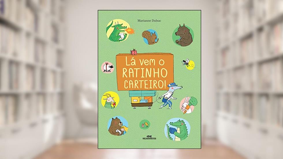 Lá vem o Ratinho Carteiro!, do autor Marianne Dubuc