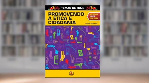 Capa de Promovendo a Etica e Cidadania, do autor GUILA AZEVEDO