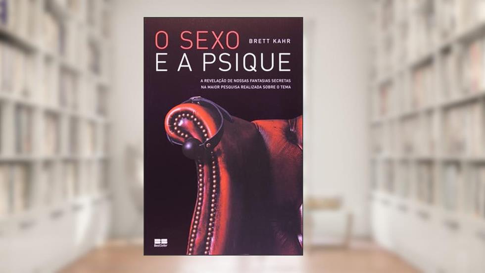 O sexo e a psique, do autor Brett Kahr