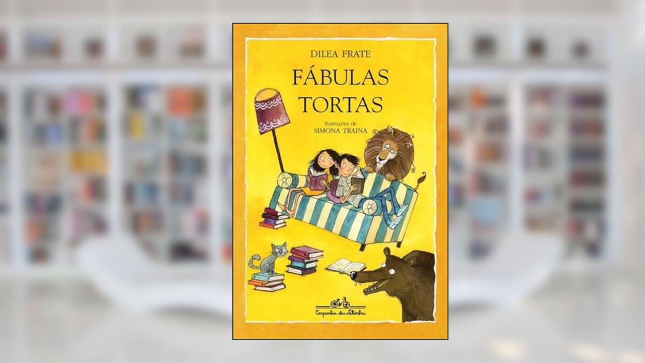 Capa de Fábulas tortas, do autor Dilea Frate