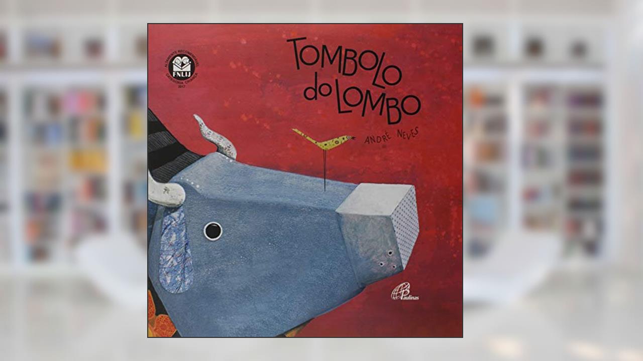 Tombolo do lombo, do autor André Neves