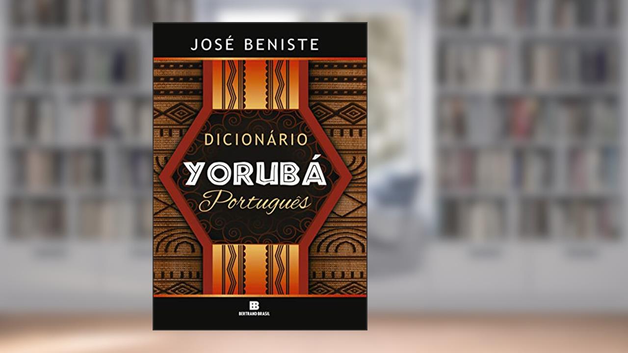 Capa de Dicionário Yorubá-Português, do autor José Beniste