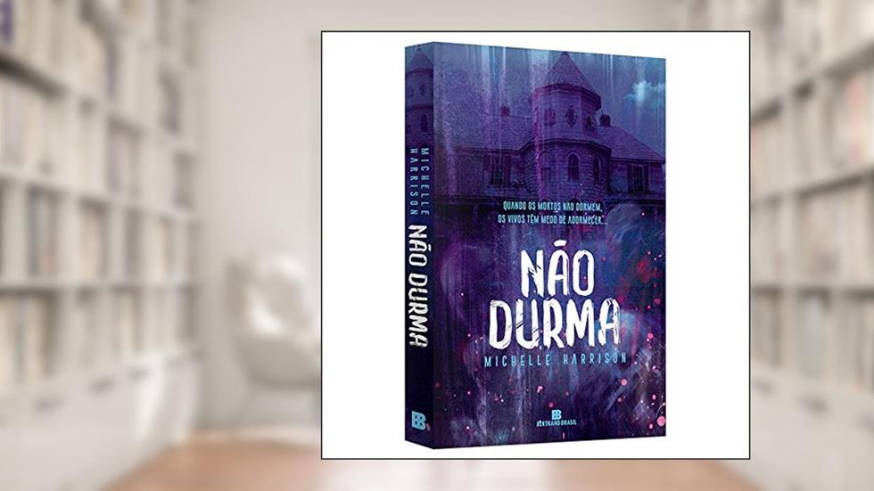 Não durma, do autor Michelle Harrison