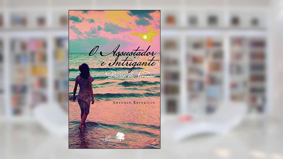 O assustador e intrigante diário de Viviane, do autor Antonio Estorilio