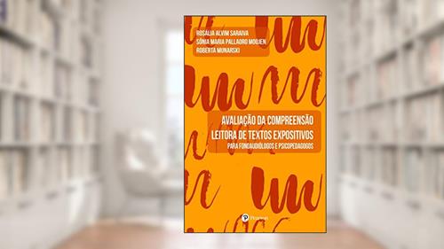 Capa de Avaliação da Compreensão Leitora de Textos Expositivos: Para Fonoaudiólogos e Psicopedagogos - Kit, do autor RosÃ¡lia Alvim Saraiva
