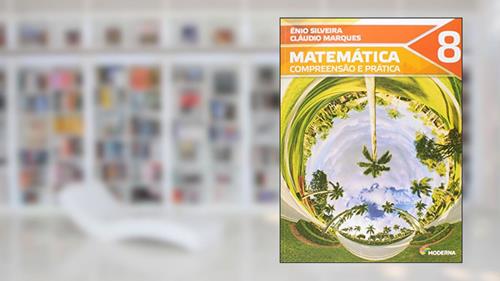 Capa de Matemática. Compreensão e Prática. 8º Ano, do autor Enio Silveira; Claudio Marques