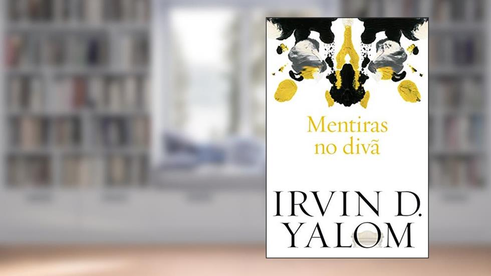 Mentiras no divã, do autor Irvin D. Yalom