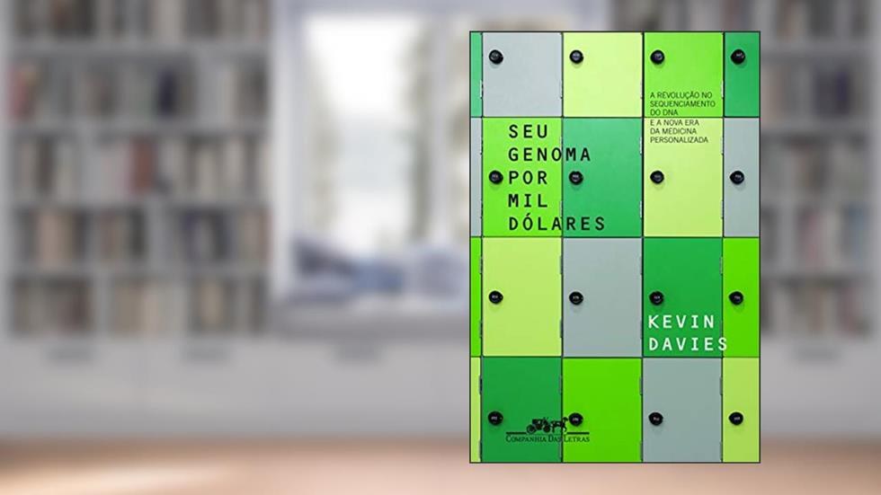 Seu genoma por mil dólares, do autor Kevin Davies