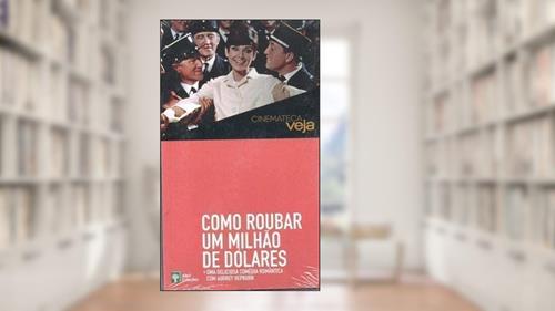 Capa de Como Roubar Um Milhão de Dólares - Cinemateca Veja, do autor Cinemateca Veja