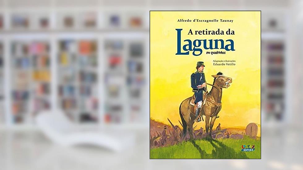 A retirada da laguna (em quadrinhos), do autor Alfredo d'Escragnolle Taunay