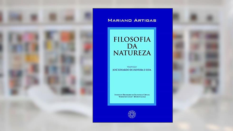 Filosofia da natureza, do autor Mariano Artigas