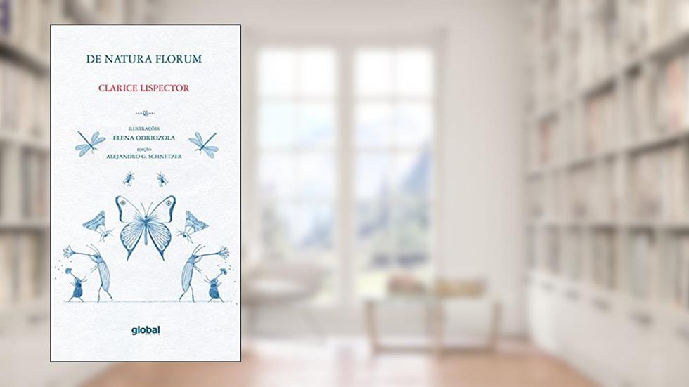 De Natura Florum: 1, do autor Clarice Lispector