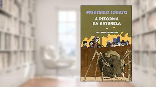 Capa de A reforma da natureza, do autor Monteiro Lobato