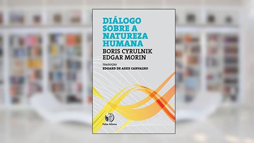 Capa de Diálogo sobre a natureza humana, do autor Boris Cyrulnick