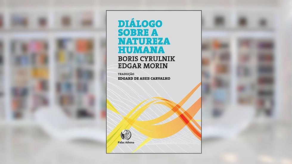 Diálogo sobre a natureza humana, do autor Boris Cyrulnick
