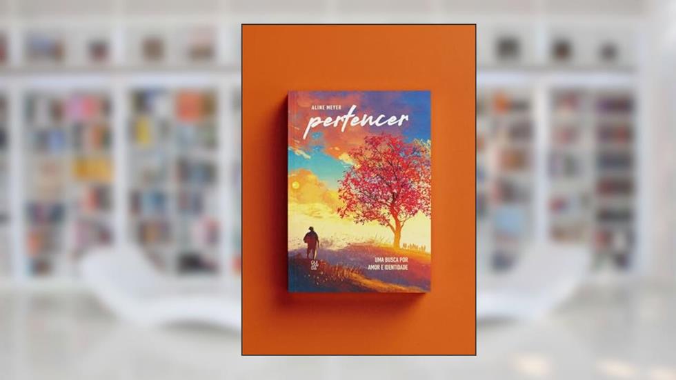 Pertencer: Uma Busca por Amor e Identidade, do autor Aline Meyer
