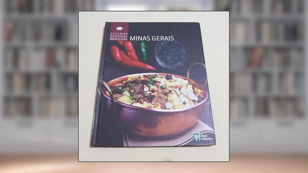 Cozinha Regional Brasileira - Minas Gerais, do autor Vários autores